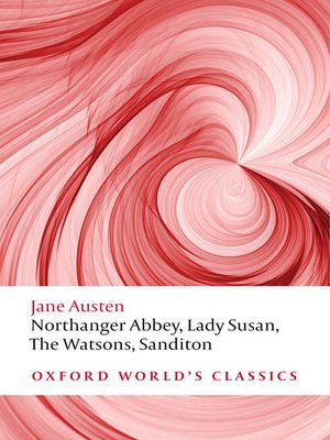 cover image of Northanger Abbey / Lady Susan / The Watsons / Sanditon